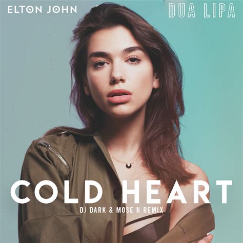 Cold Heart (Dj Dark & Mose N Remix) by Elton John, Dua Lipa | Free Download on Hypeddit