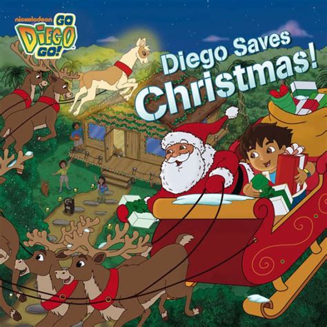 Diego Saves Christmas (Go, Diego, Go!) by Alexis Romay | eBook | Barnes & Noble®