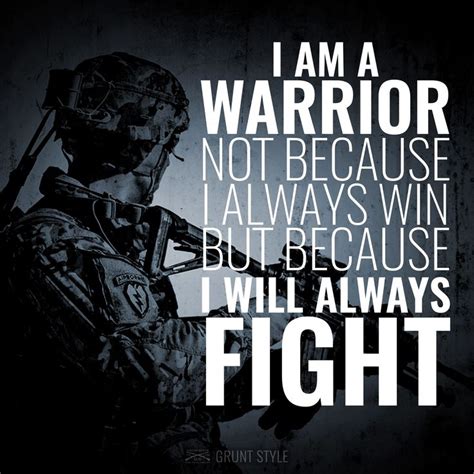 I am a warrior not because I always win but because I always fight. #america #military # ...