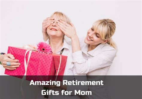 17 Amazing Retirement Gifts for Mom to Help Her Transition into Post ...