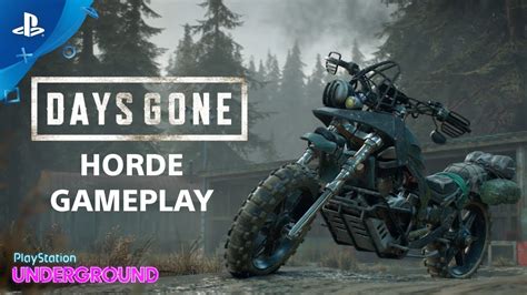 Days Gone - Horde Gameplay | PlayStation Underground - YouTube