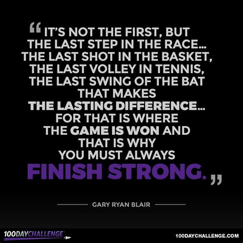 17 Inspiring Quotes to Help You Finish Strong | by Gary Ryan Blair ...