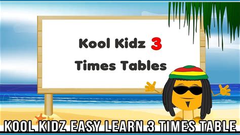 Kool Kidz 3 Times Table Video | Times tables, Multiplication songs, Kids songs