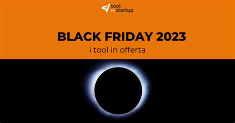 Black Friday 2023: i tool in offerta