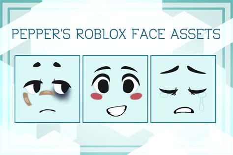 Pepper's Roblox Face Assets: Ver 1.0