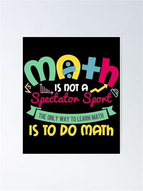 "Funny Math graphic, Math Teacher Tee, Learn Math design" Poster by ...