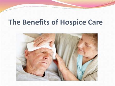 The Benefits of Hospice Care