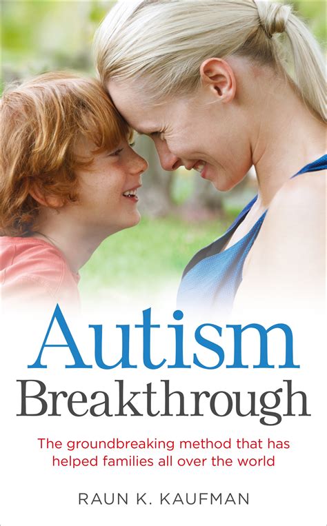 Autism Breakthrough by Raun K. Kaufman - Penguin Books Australia