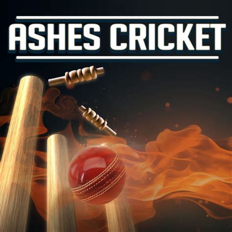 Ashes Cricket (2017) - MobyGames