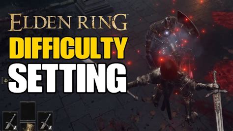 New Elden Ring Difficulty Setting - YouTube