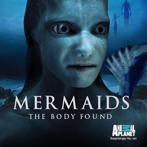 Mermaids The New Evidence The Body Found