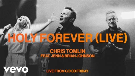 Chris Tomlin - Holy Forever feat. Jenn & Brian Johnson Chords - Chordify