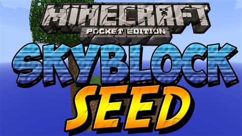 SKYBLOCK SEED - Minecraft Pocket Edition - YouTube