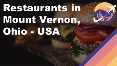 Restaurants in Mount Vernon, Ohio - USA - YouTube