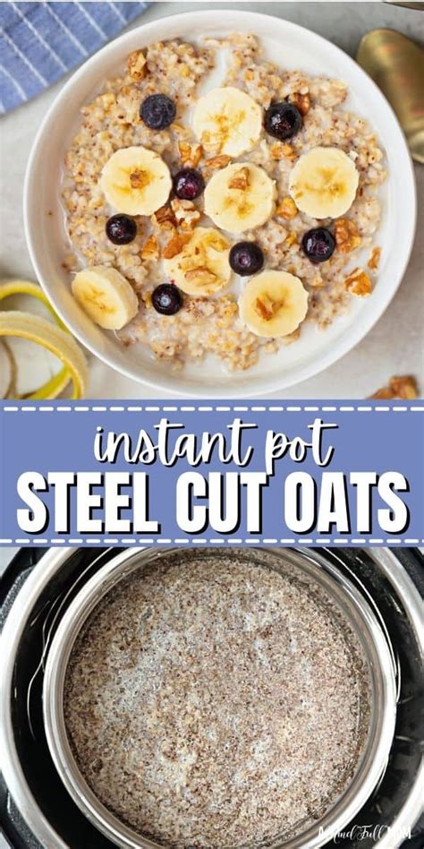 Perfect Instant Pot Steel Cut Oats Recipe | A Mind "Full" Mom