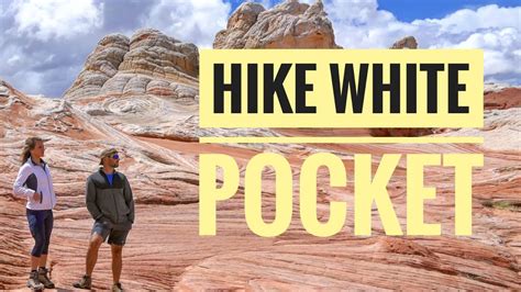 Hike White Pocket / Vermilion Cliffs National Monument - YouTube