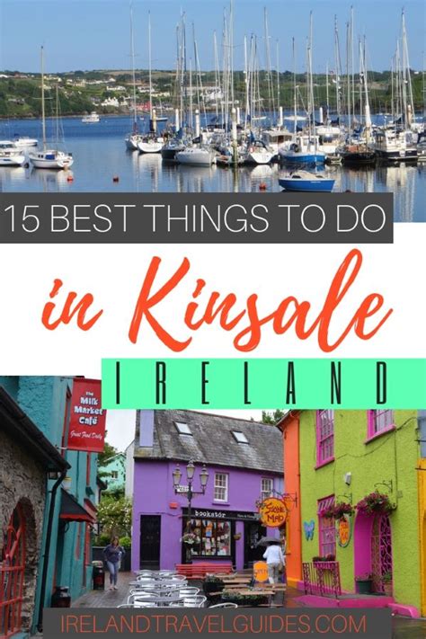 15 Best Things To Do In Kinsale, Ireland (For 2024) - Ireland Travel Guides