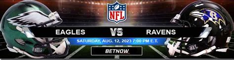 Philadelphia Eagles vs Baltimore Ravens 8/12/2023 Picks