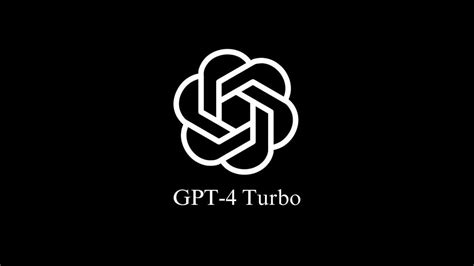 GPT 4 Turbo: OpenAI’s most powerful large language model