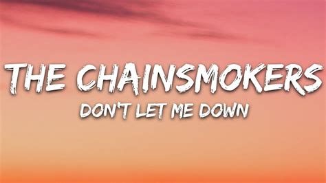 The Chainsmokers - Don't Let Me Down (Lyrics) ft. Daya Chords - Chordify