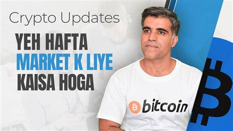 Crypto Market Latest News Updates Analysis Most important week of this ...