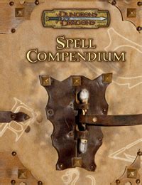 Publication:Spell Compendium - Dungeons and Dragons Wiki