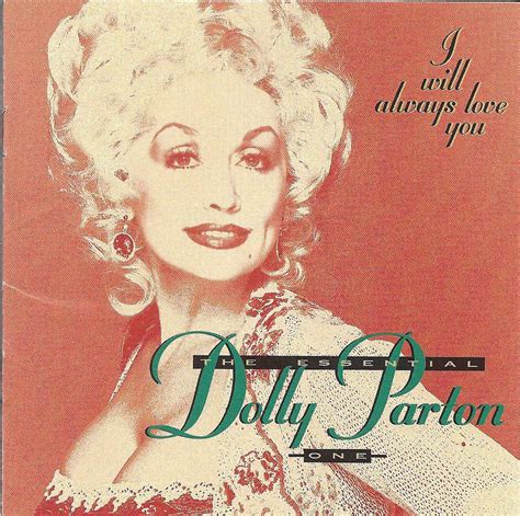 I Will Always Love You: The Essential Dolly Parton, Vol. 1