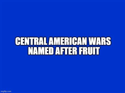 Niche Jeopardy Categories : r/FWW2MemesHistoryMemes