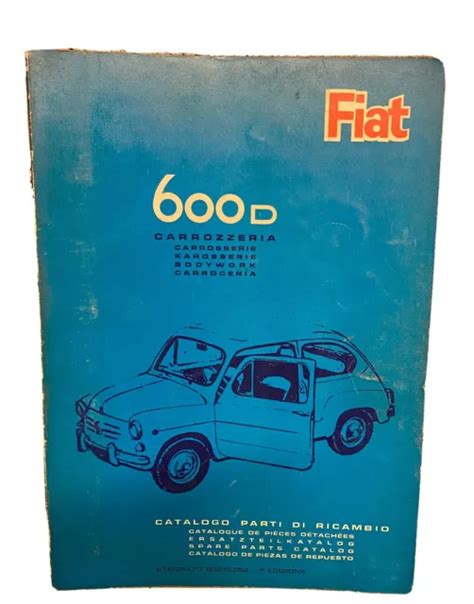 ORIGINAL VINTAGE CATALOGUE body parts Fiat 600 D manual 1964 £43.85 ...