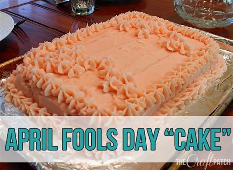 April Fools Day “Cake”