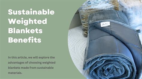 Sustainable Weighted Blankets Benefits – Sweet Zzz Official