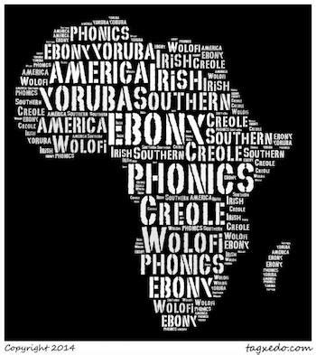 Ebonics, (Language) a story - African American Registry