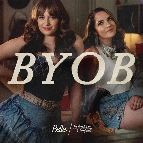 Belles – BYOB Lyrics | Genius Lyrics