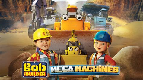 Stream Bob The Builder: Mega Machines (2017) Online | Download and ...