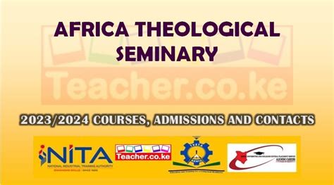 Africa Theological Seminary Courses Offered, Contacts and Application Procedure - Education.co.ke