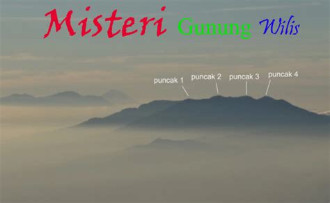 Kisah Misteri Gunung Wilis Yang Terkenal di Kalangan Pendaki - Gunung