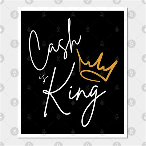 cash is king with a crown on the front and white lettering in gold ...