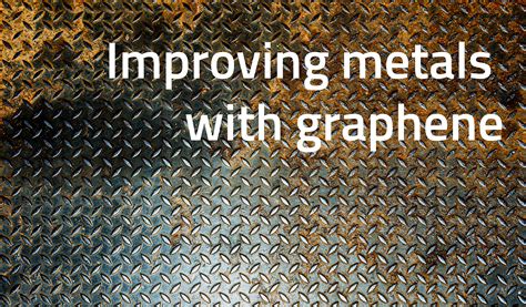 Improving metals with graphene