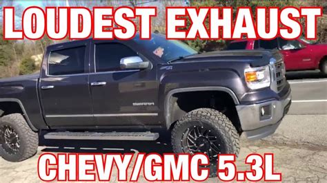 Top 5 LOUDEST Exhaust Set Ups for GMC Sierra/Chevy Silverado 5.3L! - YouTube