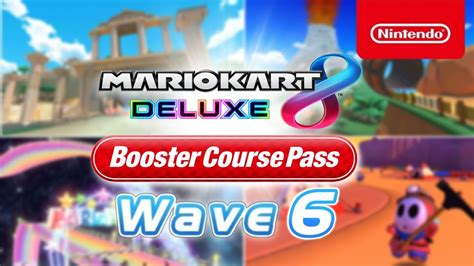 Mario Kart 8 Deluxe Booster Course Pass - Wave 6 Trailer - YouTube