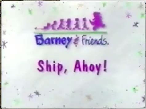 Image - Ship, Ahoy! Title Card.jpg | Barney Wiki | Fandom powered by Wikia