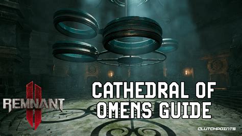 Remnant 2 Guide: Cathedral of Omens Puzzle