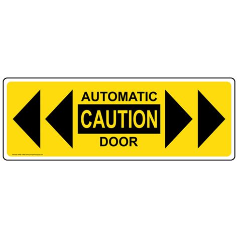 Caution Automatic Door Label NHE-13982 Automatic Entrance