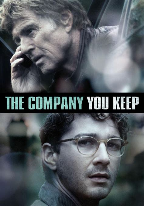 The Company You Keep (2012) - Posters — The Movie Database (TMDB)