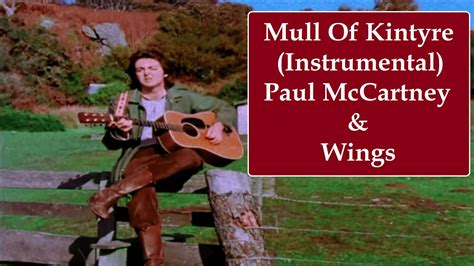 Paul McCartney & Wings - Mull Of Kintyre (Instrumental Remastered Video) - YouTube Music