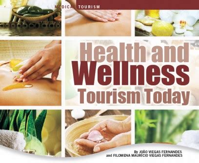 Health and Wellness Tourism Today | Medical Tourism Magazine | Medical Travel | Health Tourism