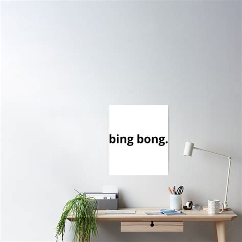 "bing bong meme, tiktok bing bong " Poster by RWBMerch999 | Redbubble