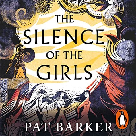 The Silence of the Girls (Audio Download): Pat Barker, Kristin Atherton, Michael Fox, Penguin ...