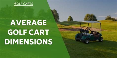 What Are The Average Golf Cart Dimensions?