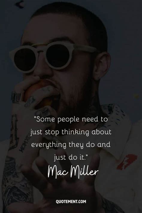 80 Mac Miller Quotes To Pay Tribute To The Absolute Legend